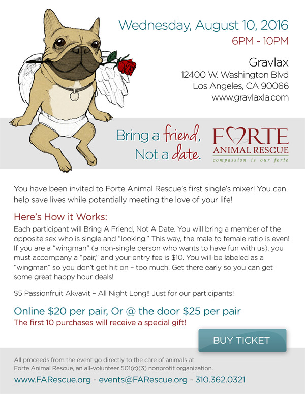 Forte Animal Rescue Bring a Friend, Not a Date - Wendesday August 10, from 6-10 pm